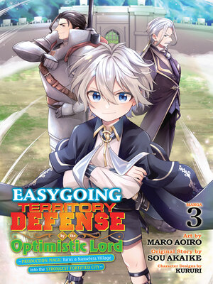 cover image of Easygoing Territory Defense by the Optimistic Lord: Production Magic Turns a Nameless Village into the Strongest Fortified City, Volume 3